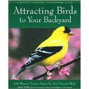  New Rodale Books Attracting Birds To Your Backyard 