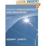 Physics for Scientists and Engineers, Volume 1, Chapters 1 22 by 