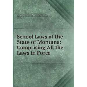   Montana State Dept . of Public Instruction , Montana Montana Books