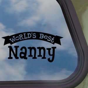  Worlds Best Nanny Black Decal Car Truck Window Sticker 