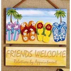  Flip Flops Friends Welcome Relatives by Appointment Funny 