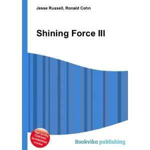  Shining Force III Ronald Cohn Jesse Russell Books