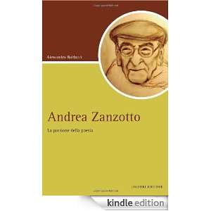 Andrea Zanzotto. La passione della poesia (Script) (Italian Edition 