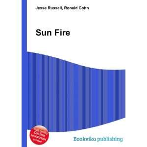  Sun Fire Ronald Cohn Jesse Russell Books