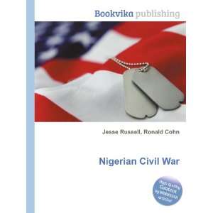  Nigerian Civil War Ronald Cohn Jesse Russell Books
