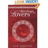 Astrology for Lovers by Liz Greene (Feb 1, 2009)