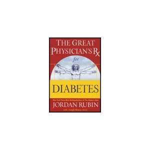   The Great Physicians Rx For Diabetes