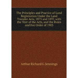  The Principles and Practice of Land Registration Under the 