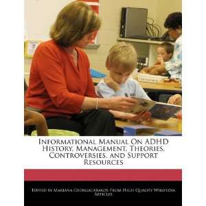 Informational Manual On ADHD History, Management, Theories 