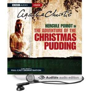 The Adventure of the Christmas Pudding (Dramatised) [Unabridged 
