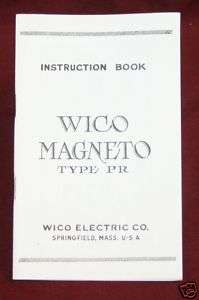 Wico Magneto PR Instruction Manual Hit & Miss IHC  