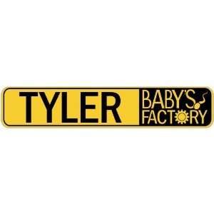 TYLER BABY FACTORY  STREET SIGN