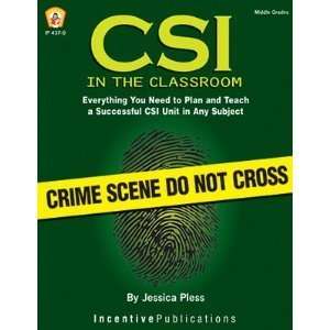  Incentive Publication Ip 4370 Csi In The Classroom Toys & Games