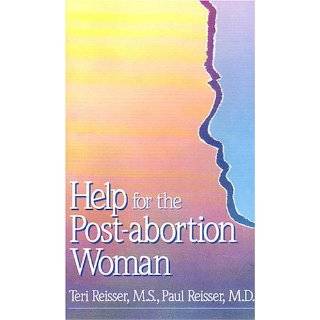 Help for the Post Abortion Woman by M.S. Reisser, Paul Reisser and 