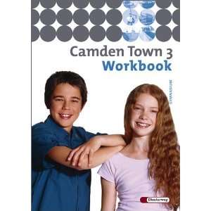 Ausgabe 2005 für Gymnasien Camden Town 3. Workbook. Gymnasium Baden 