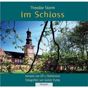 Im Schloss Novelle  Theodor Storm, Ulf von Hielmcrone 