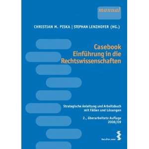 Casebook Einführung in die Rechtswissenschaften  Christian 