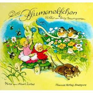 Das Blumenelfchen  Albert Sixtus, Fritz Baumgarten Bücher