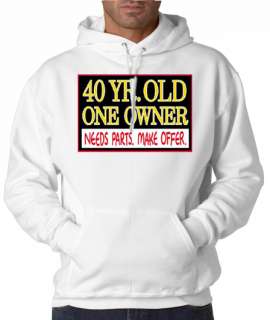 40 Year Old Needs Parts Funny 50/50 Pullover Hoodie  