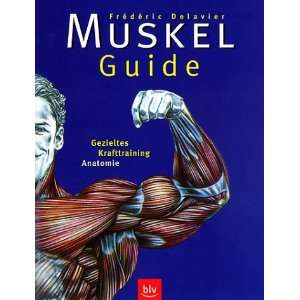 Muskel Guide  Frederic Delavier Bücher
