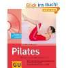 Pilates Buch, Das große Die Original Übungen für alle 