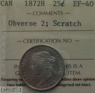 1872H Canada 25 Cents ICCS EF 40; Obverse 2; *Scratch  
