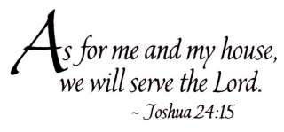   stamp reads as for me and my house we will serve the lord joshua 24 15