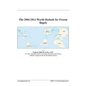   2006 2011 World Outlook for Frozen Bagels [ PDF] [Digital