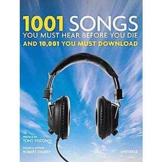 1001 Songs You Must Hear Before You Die (Hardcover).Opens in a new 