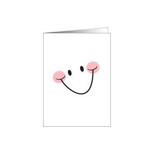 Big happy smile with rosy cheeks Card