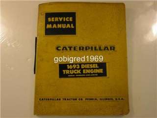 Caterpillar 1693 Diesel Truck Service Manual 65B1   65B781 More 