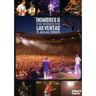  Hombres G En Directo Las Ventas 1 de Julio 2003 Explore 