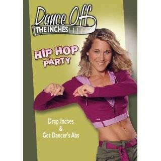 Dance Off The Inches Hip Hop Party ~ Jennifer Galardi (  