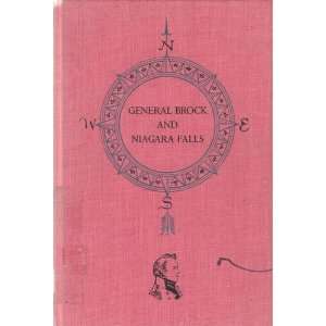    General Brock and Niagara Falls Samuel Hopkins Adams Books