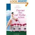 Zimmer frei auf Wolke sieben Roman (German Edition) by Julia 