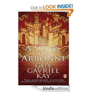 Song For Arbonne Guy Gavriel Kay  Kindle Store