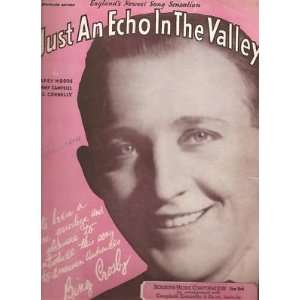   Sheet Music Just An Echo In The Valley Bing Crosby 6 