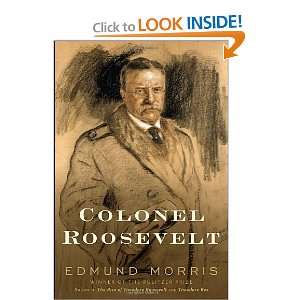  Colonel Roosevelt By Edmund Morris Books