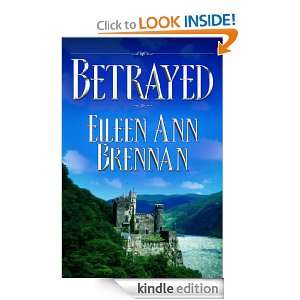Betrayed Eileen Ann Brennan  Kindle Store
