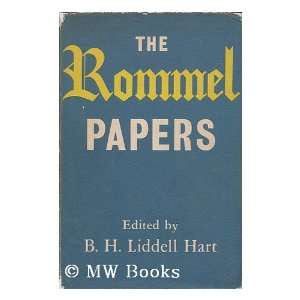 The Rommel Papers Erwin Rommel, B.H. Liddell Hart, Paul 