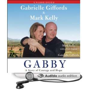   Audio Edition) Gabrielle Giffords, Mark Kelly, Jeffrey Zaslow Books