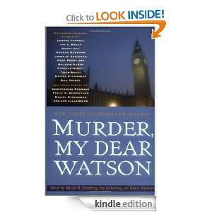 Murder, My Dear Watson New Tales of Sherlock Holmes Martin H 