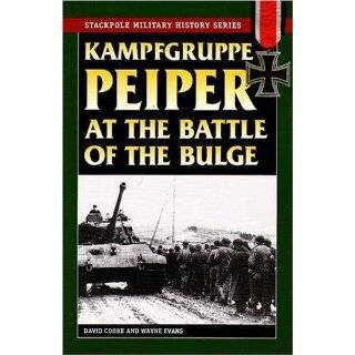 Kampfgruppe Peiper at the Battle of the Bulge (Stackpole Military 