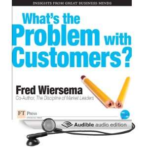   Customers? (Audible Audio Edition) Fred Wiersema, Jay Snyder Books
