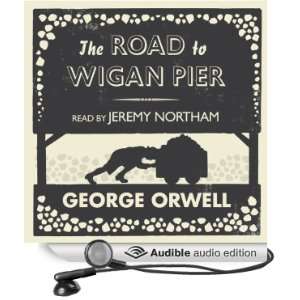   Pier (Audible Audio Edition) George Orwell, Jeremy Northam Books