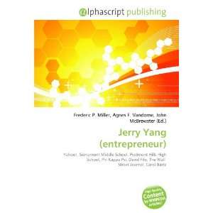  Jerry Yang (entrepreneur) (9786132764164) Books