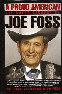 Proud American The Autobiography of Joe Foss