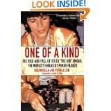 One of a Kind The Rise and Fall of Stuey ,The Kid, Ungar, The World 