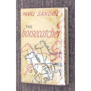  The Horsecatcher (1st Ed.) Mari Sandoz Books