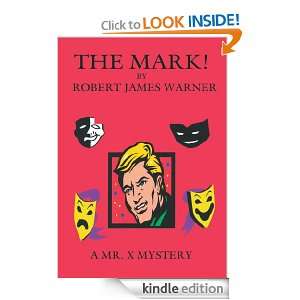 THE MARKA MR. X MYSTERY ROBERT JAMES WARNER  Kindle 